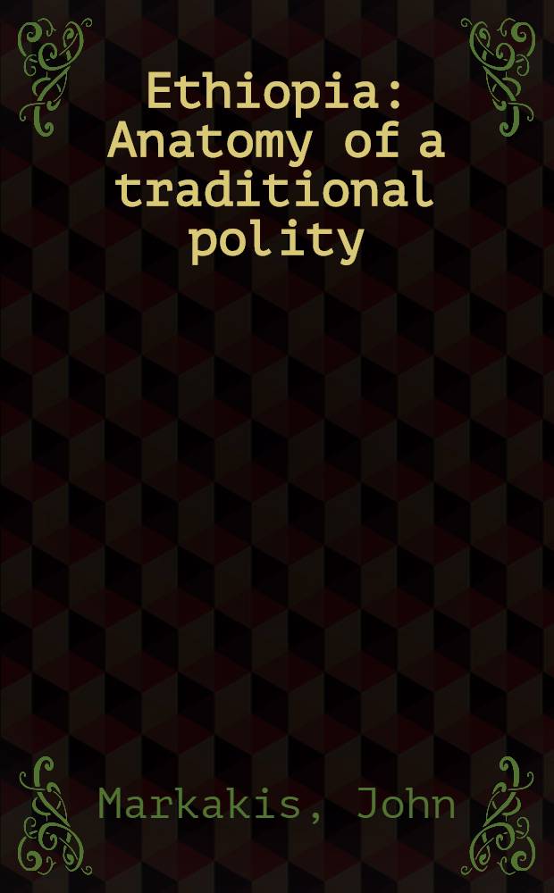 Ethiopia : Anatomy of a traditional polity