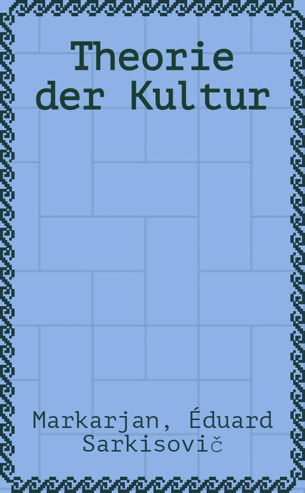 Theorie der Kultur