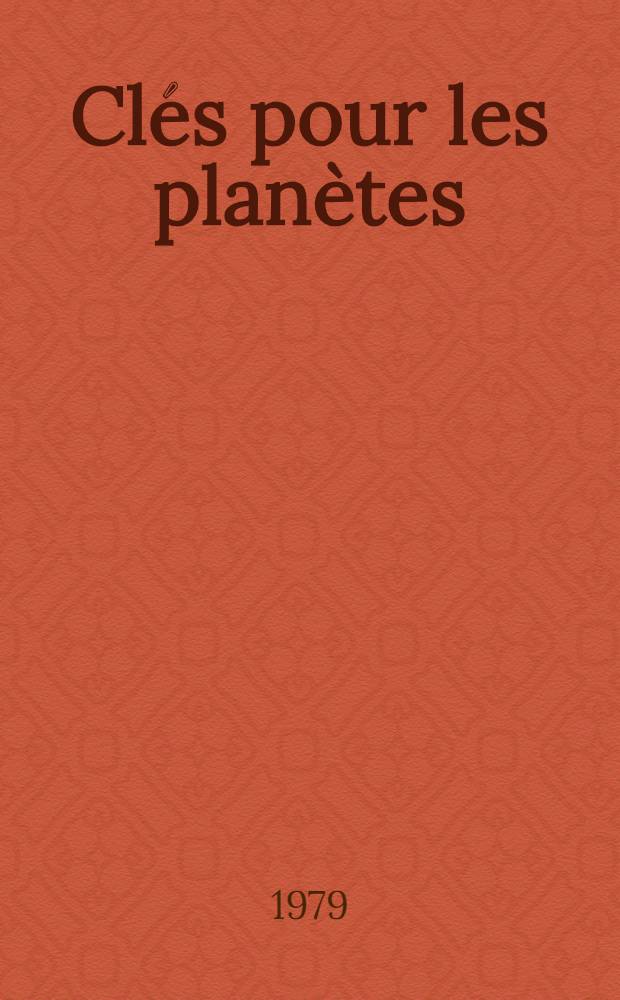 Cl&eacute;s pour les plan&egrave;tes