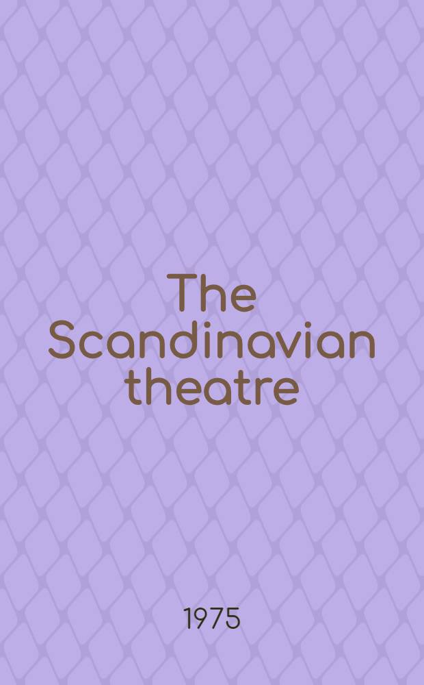 The Scandinavian theatre : A short history