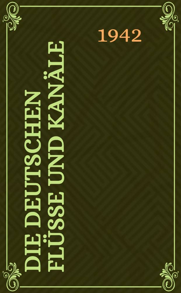 Die deutschen Flüsse und Kanäle