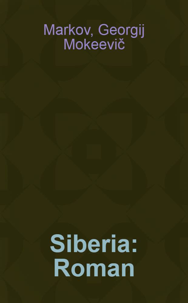 Siberia : Roman
