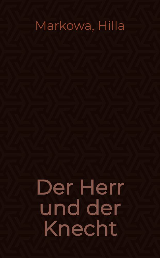 Der Herr und der Knecht : Armenisches Märchen