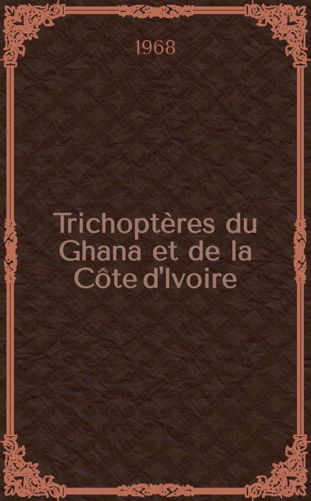 Trichopt&egrave;res du Ghana et de la C&ocirc;te d'lvoire