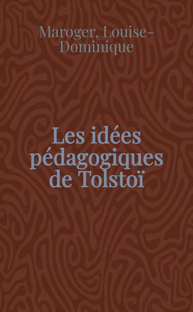 Les idées pédagogiques de Tolstoï