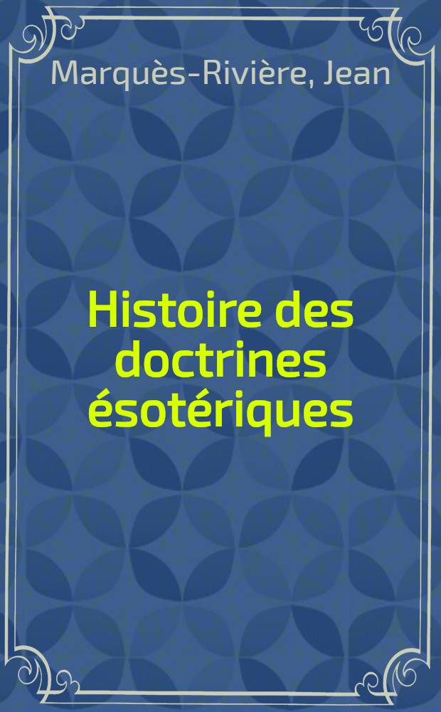 Histoire des doctrines ésotériques