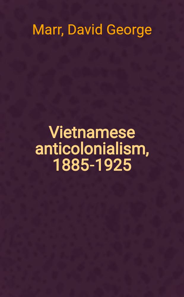 Vietnamese anticolonialism, 1885-1925