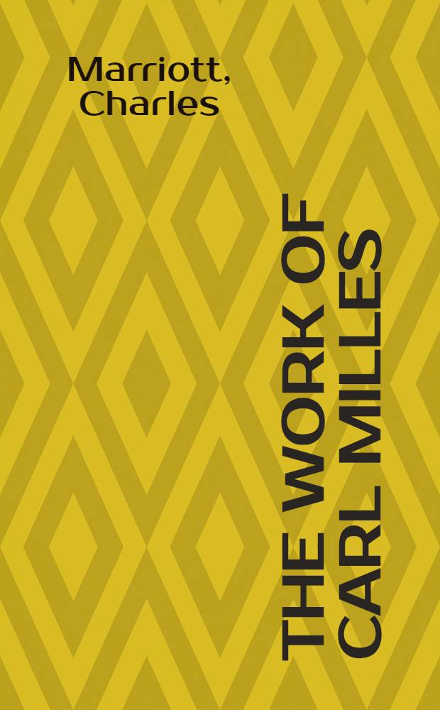 The work of Carl Milles