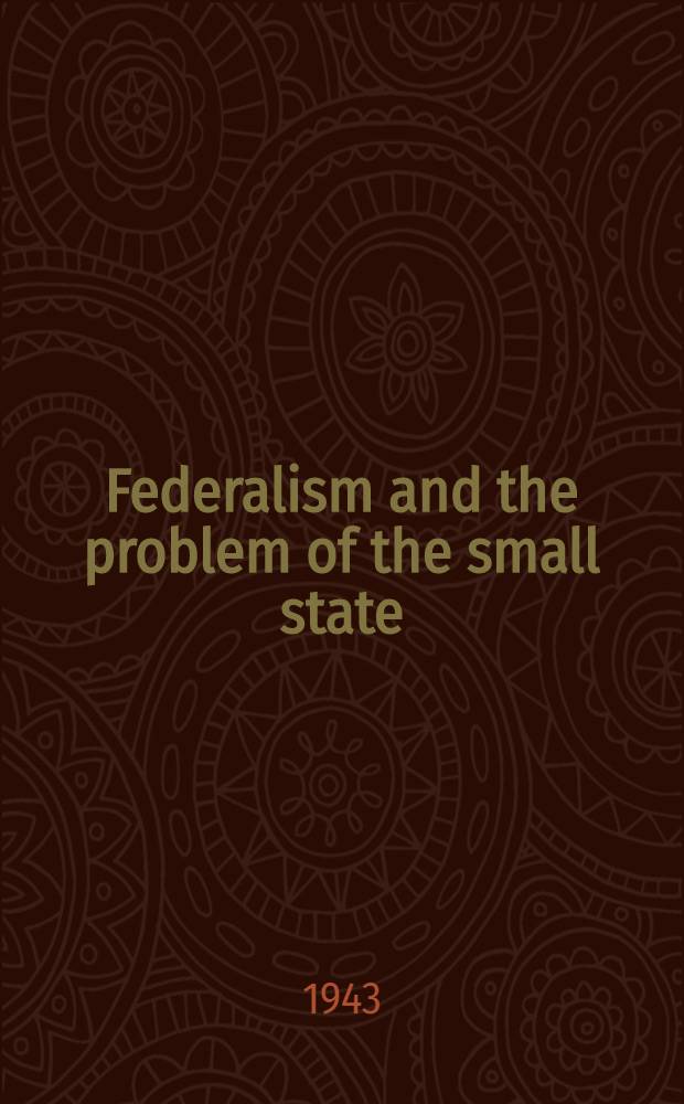 Federalism and the problem of the small state