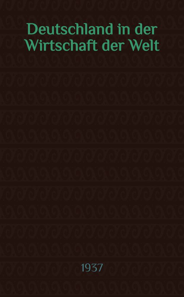 Deutschland in der Wirtschaft der Welt