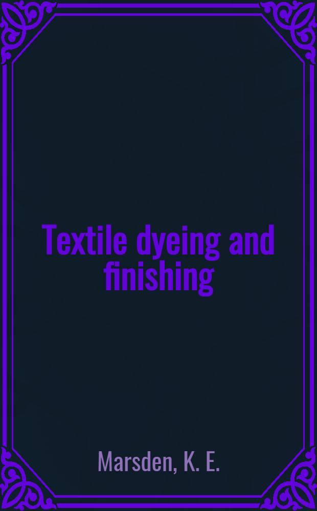 Textile dyeing and finishing