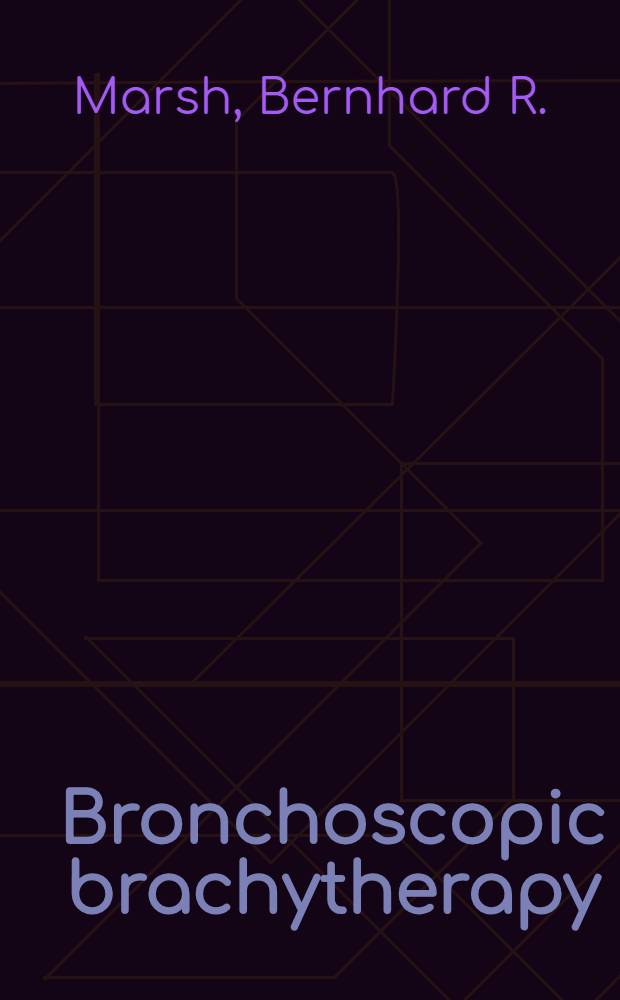 Bronchoscopic brachytherapy