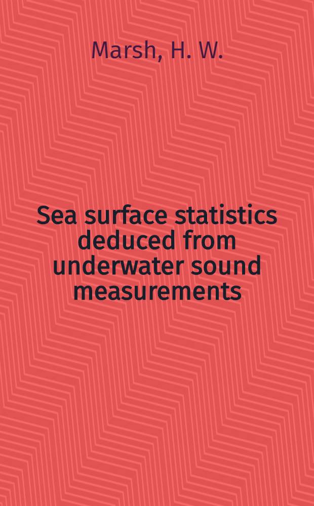 Sea surface statistics deduced from underwater sound measurements