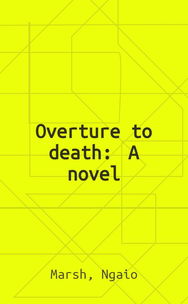 Overture to death : A novel