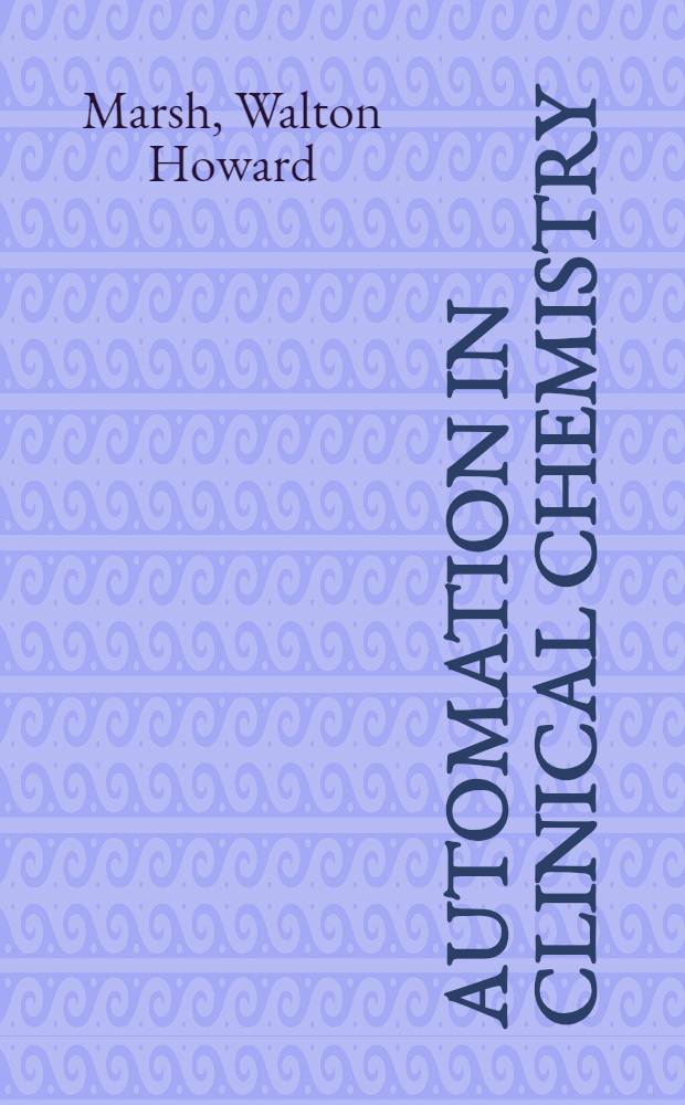 Automation in clinical chemistry