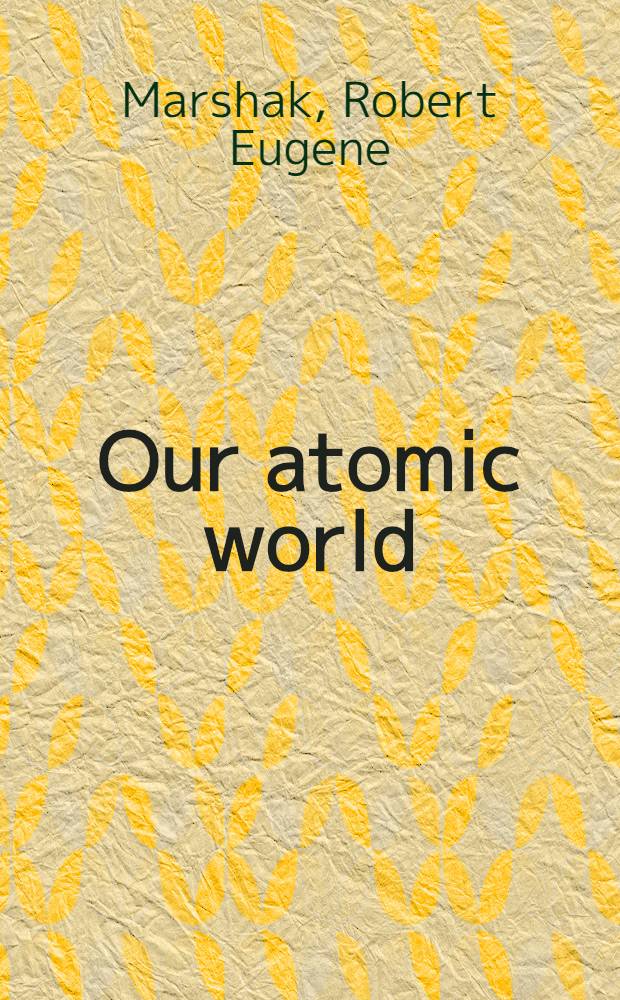 Our atomic world