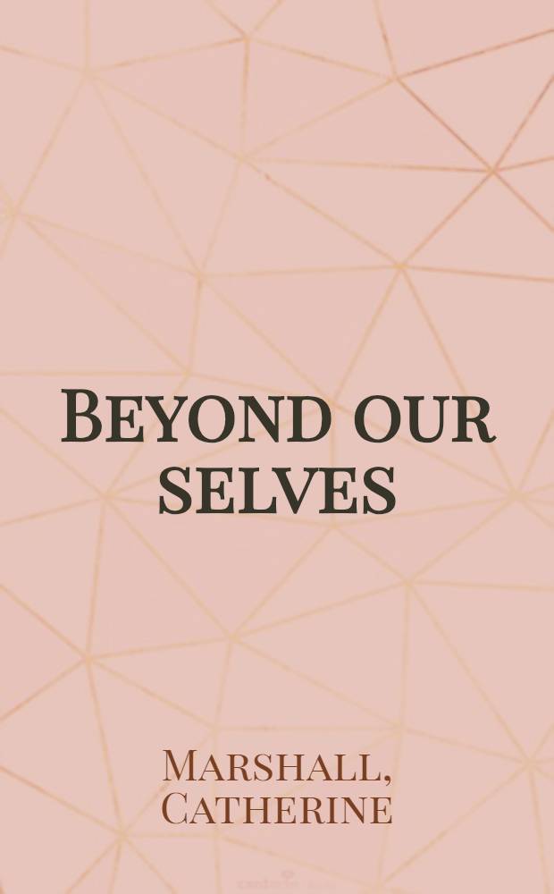 Beyond our selves