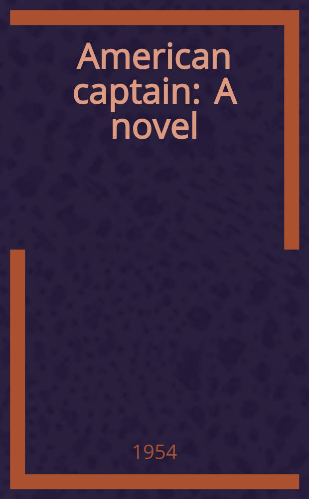 American captain : A novel