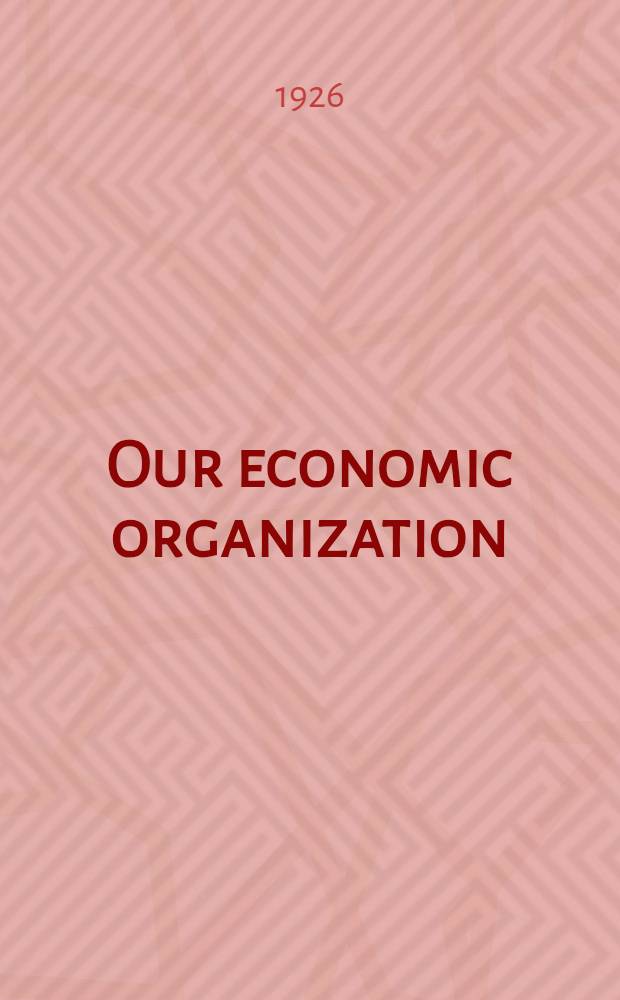 Our economic organization