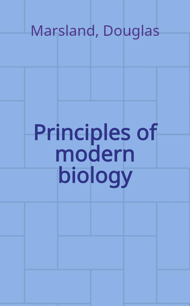 Principles of modern biology