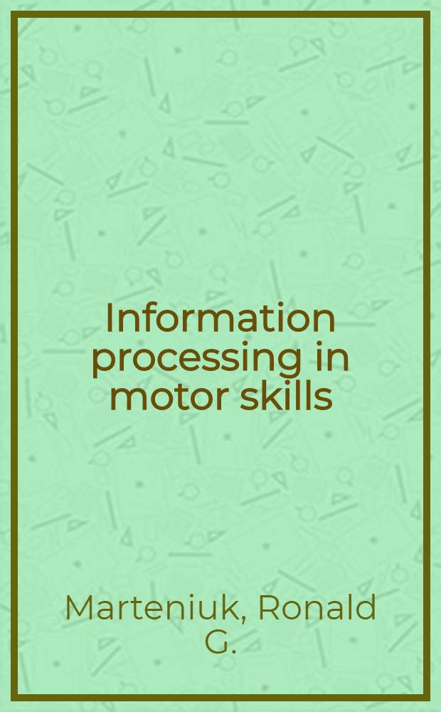 Information processing in motor skills