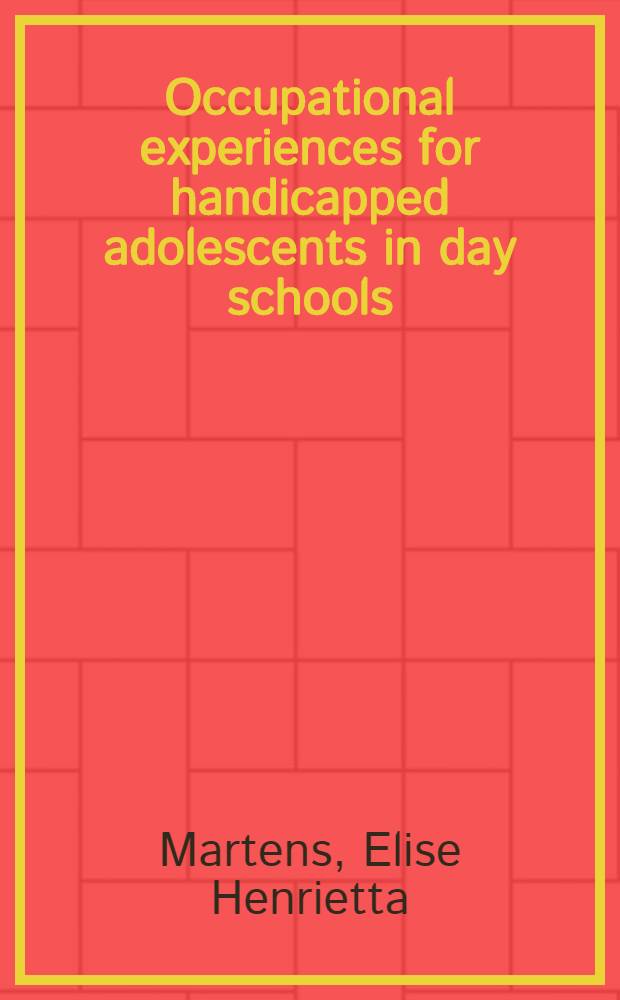 Occupational experiences for handicapped adolescents in day schools