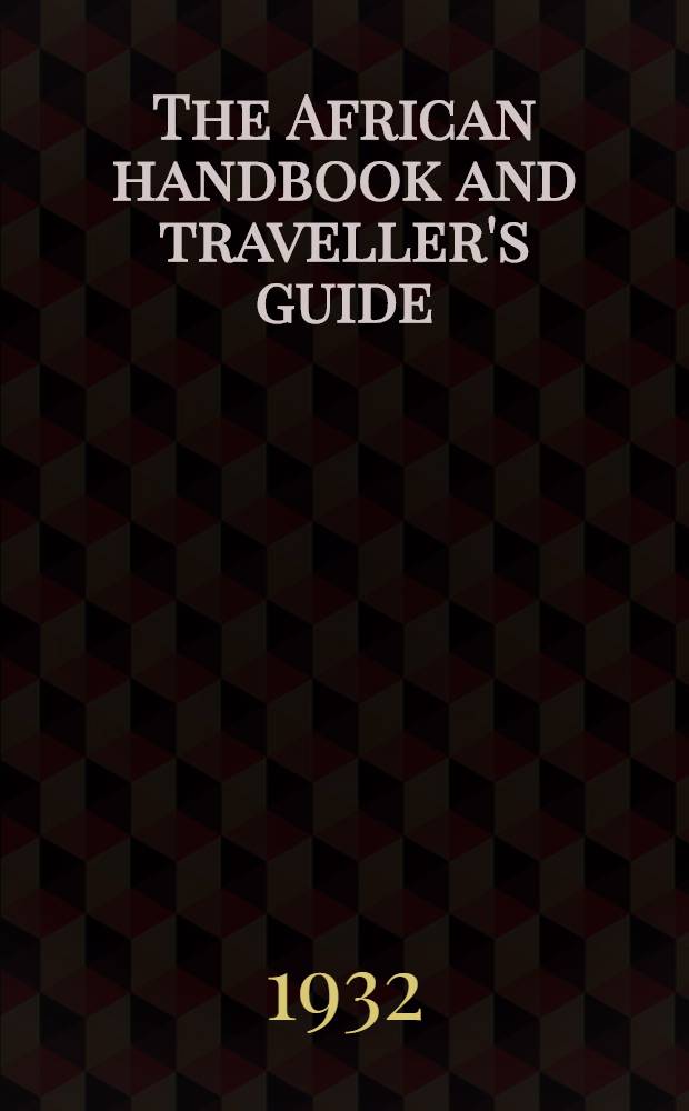 The African handbook and traveller's guide