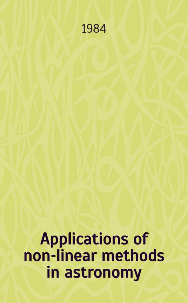 Applications of non-linear methods in astronomy