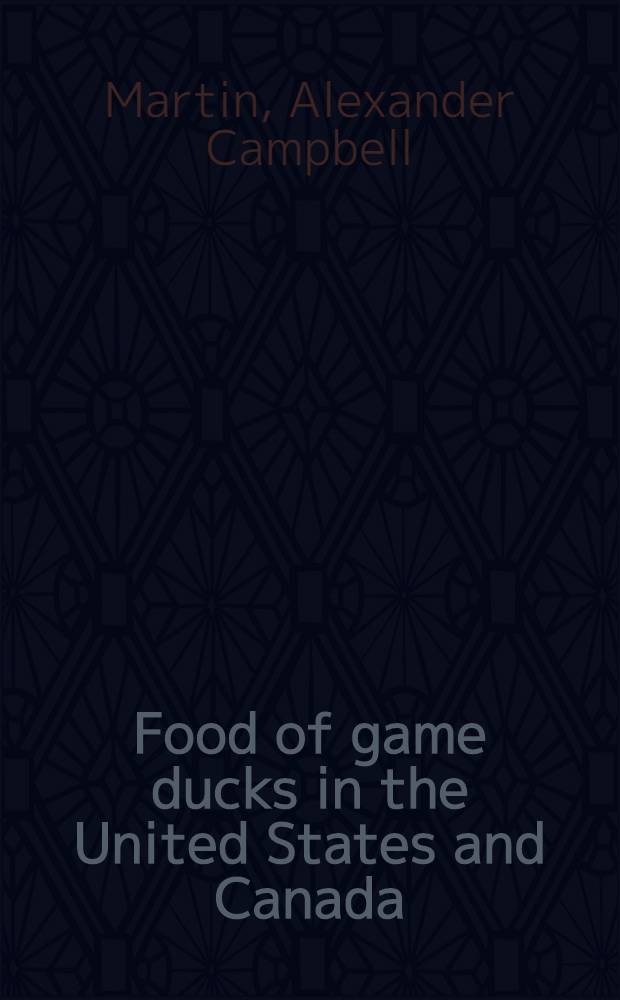 Food of game ducks in the United States and Canada