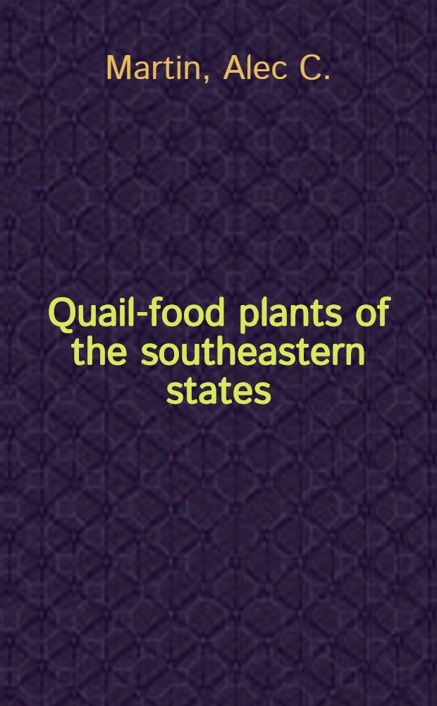 ... Quail-food plants of the southeastern states