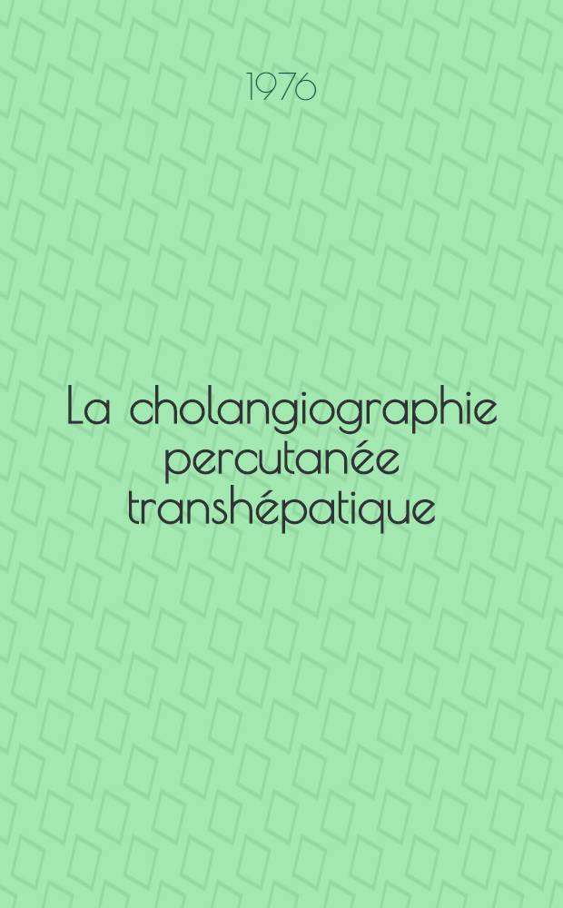 La cholangiographie percutanée transhépatique : À propos de 29 observ. : Thèse