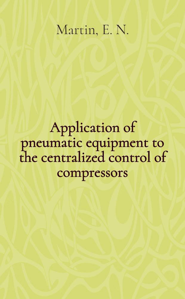 Application of pneumatic equipment to the centralized control of compressors