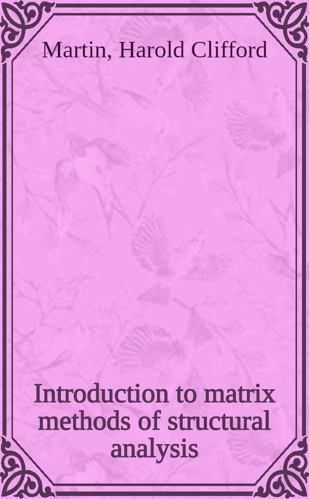 Introduction to matrix methods of structural analysis