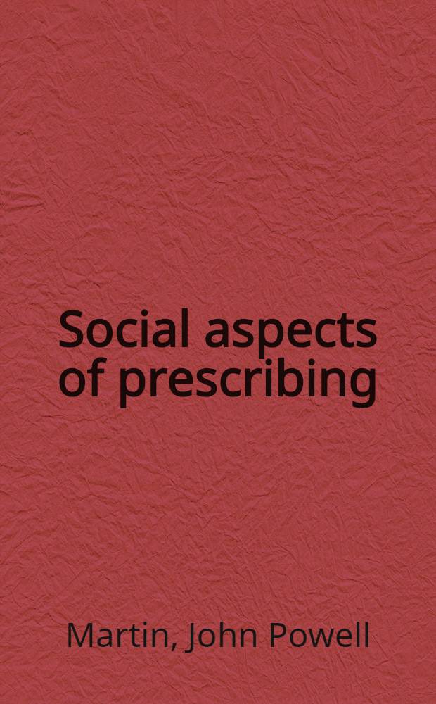 Social aspects of prescribing