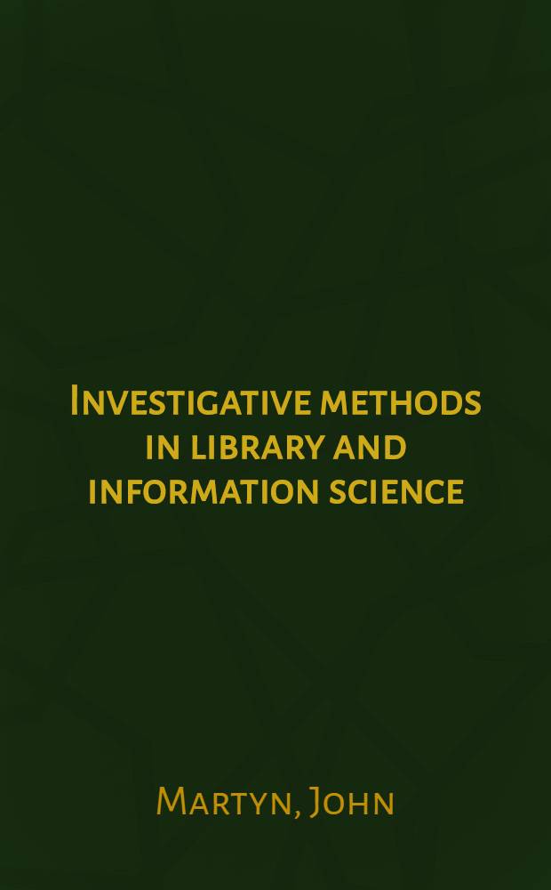 Investigative methods in library and information science : An introduction
