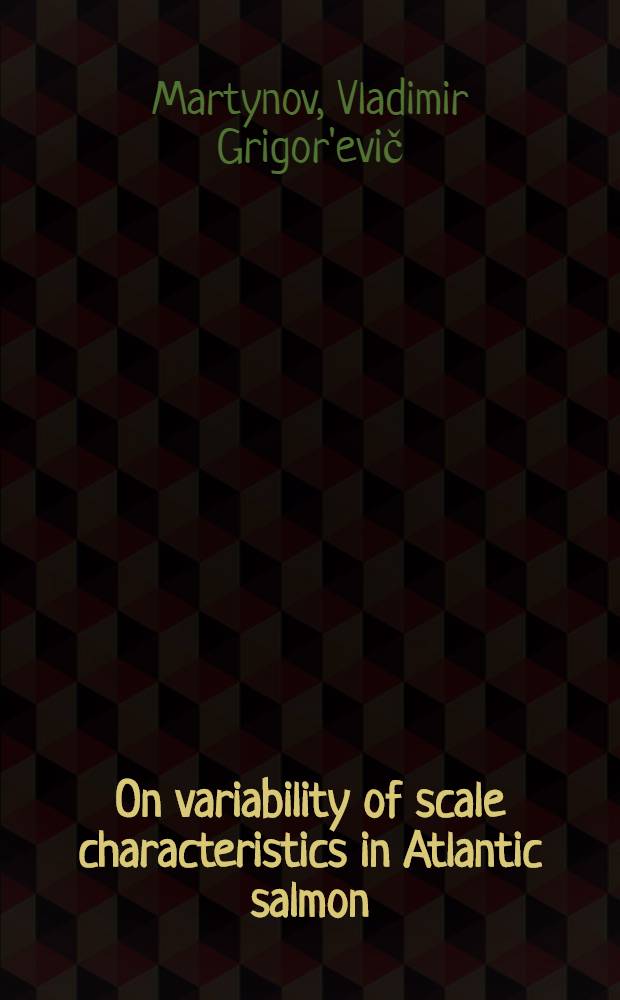 On variability of scale characteristics in Atlantic salmon (Salmo salar L.)