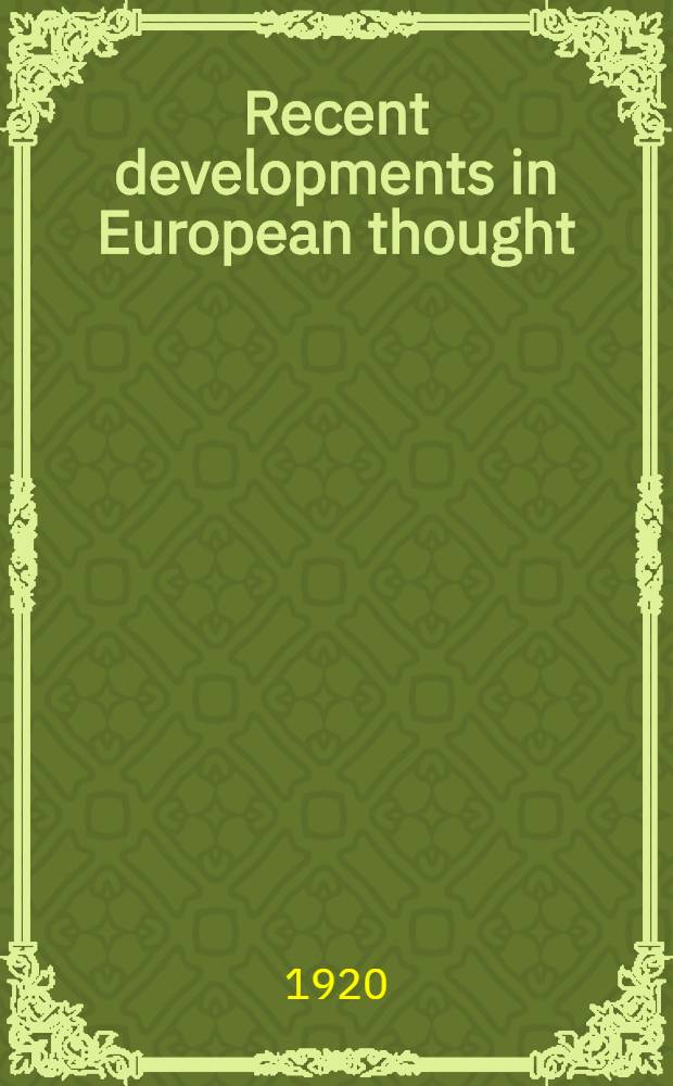 Recent developments in European thought