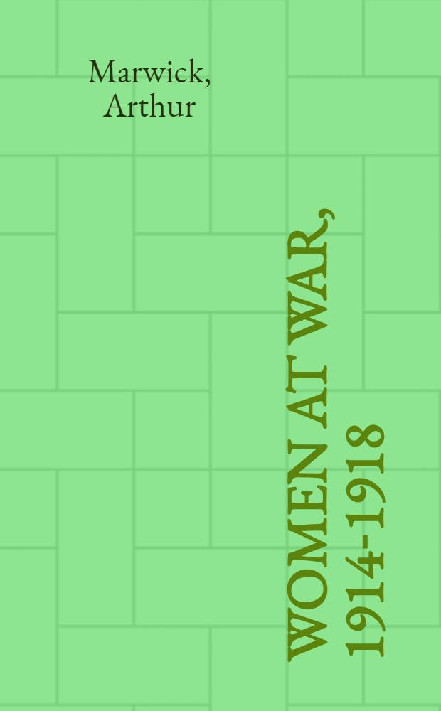 Women at war, 1914-1918