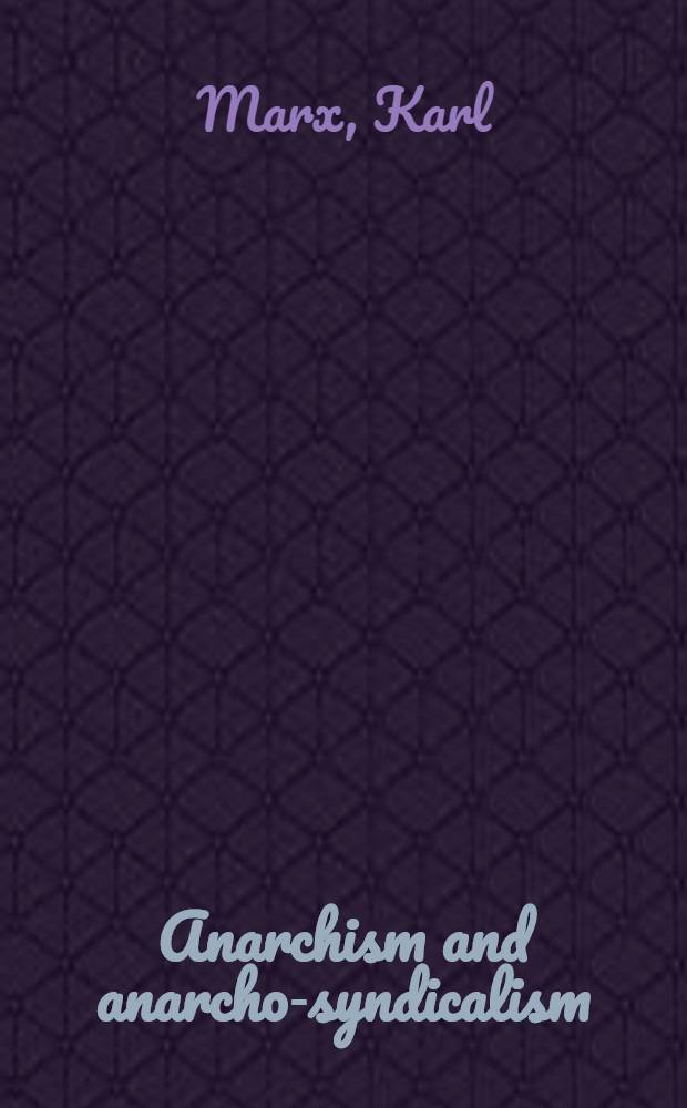 Anarchism and anarcho-syndicalism