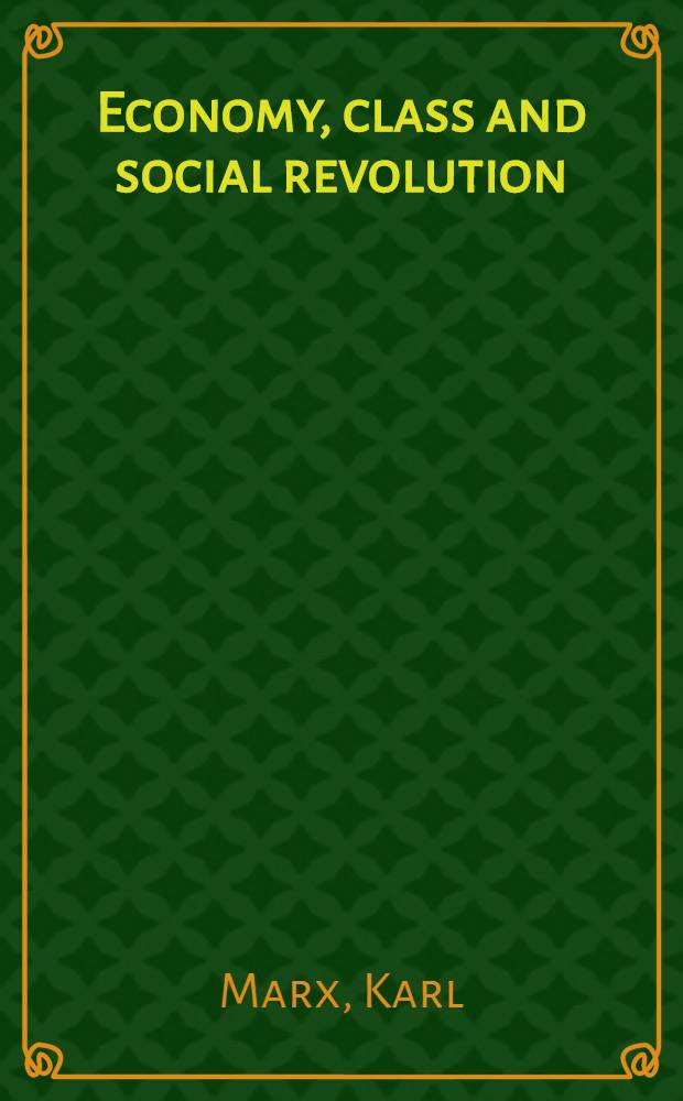 Economy, class and social revolution