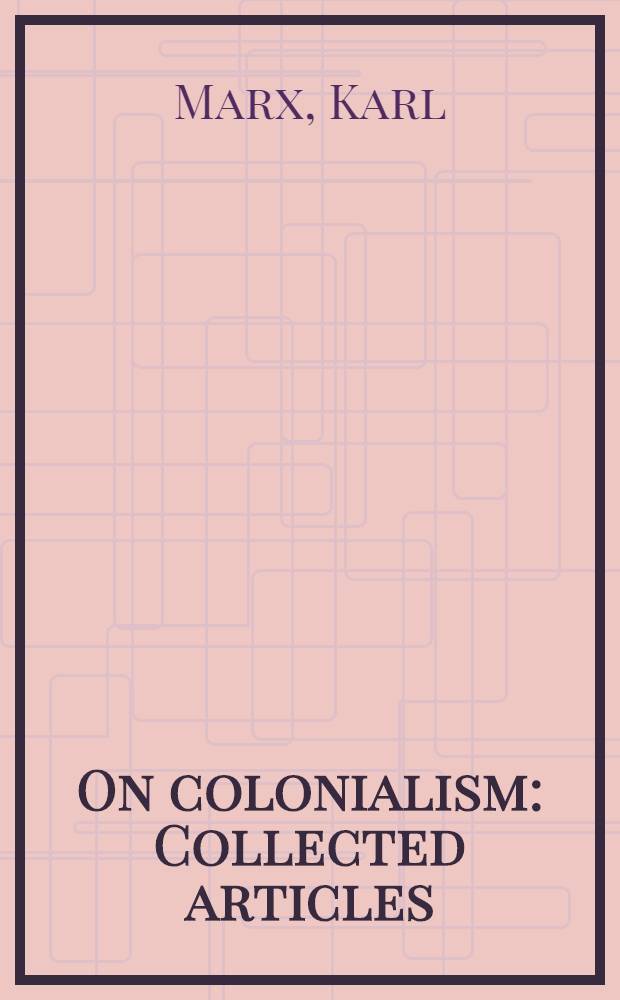 On colonialism : Collected articles