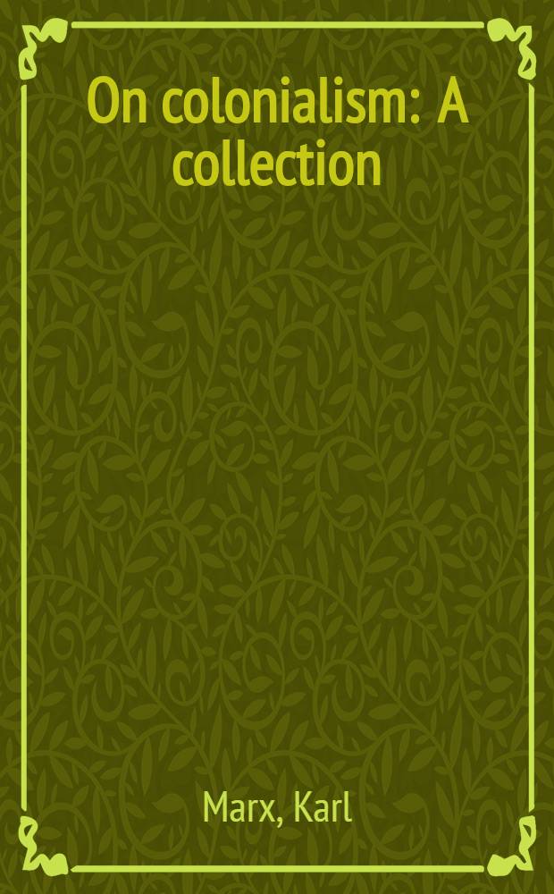 On colonialism : A collection = О колониализме