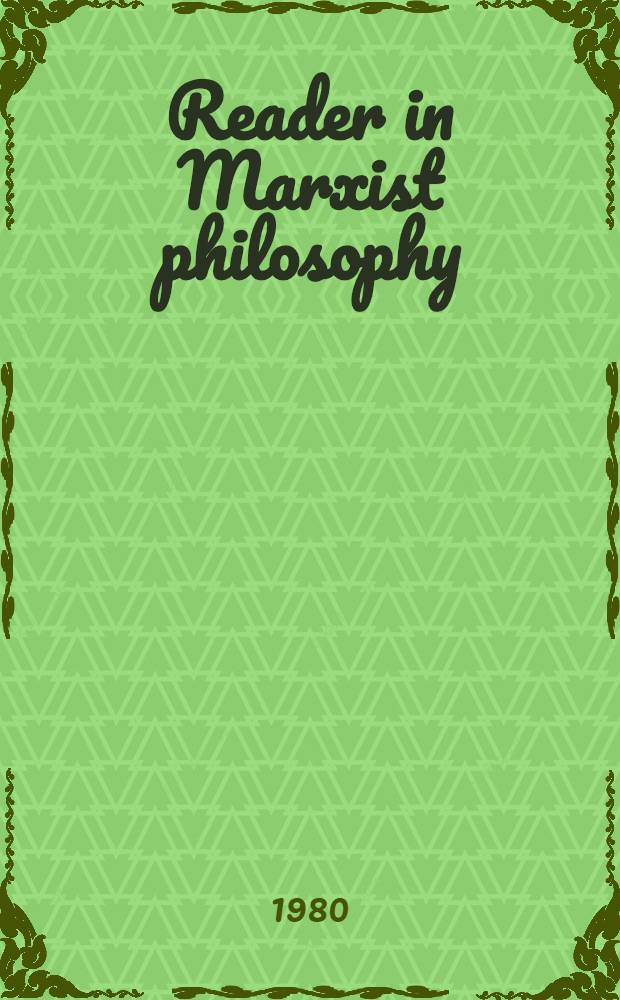 Reader in Marxist philosophy