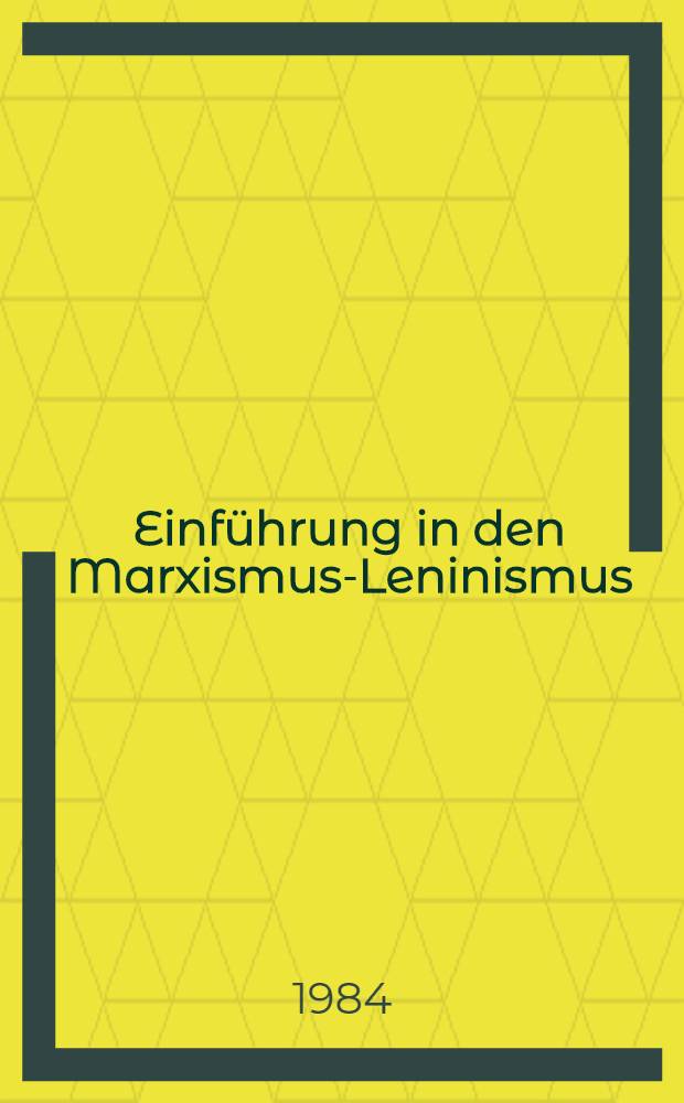 Einführung in den Marxismus-Leninismus