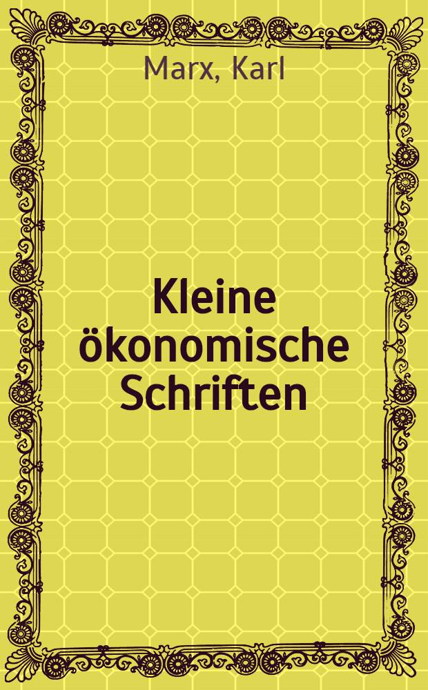 Kleine ökonomische Schriften : Ein Sammelband = Мелкие сочинения по экономике