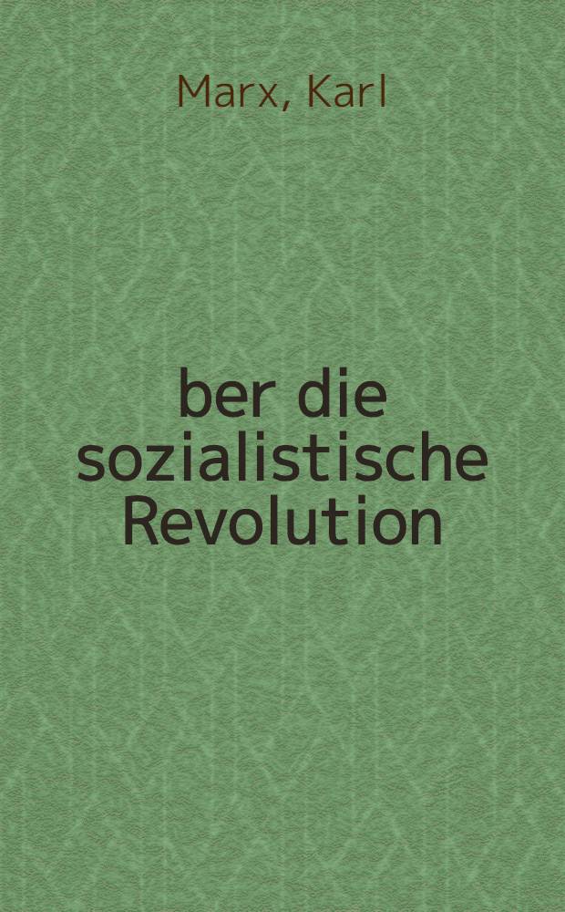 Über die sozialistische Revolution = О социалистической революции
