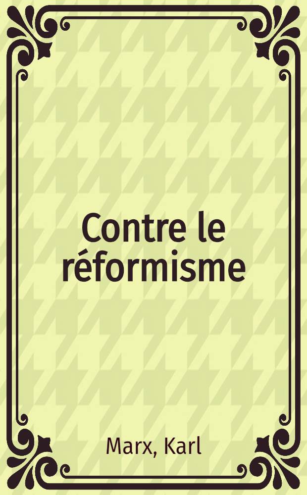 Contre le réformisme