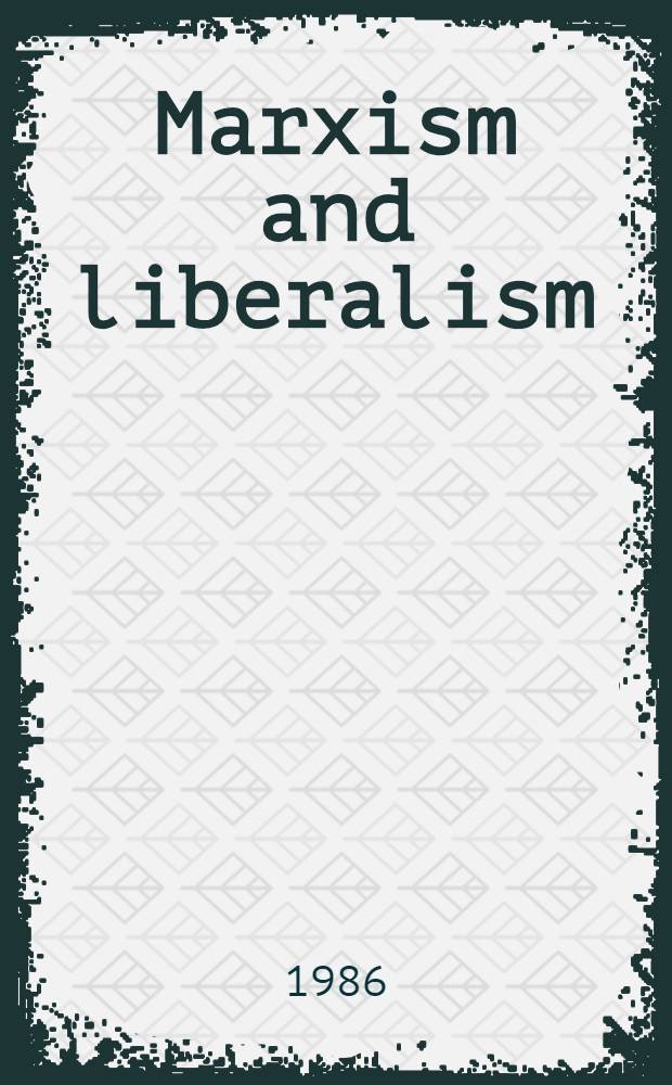 Marxism and liberalism