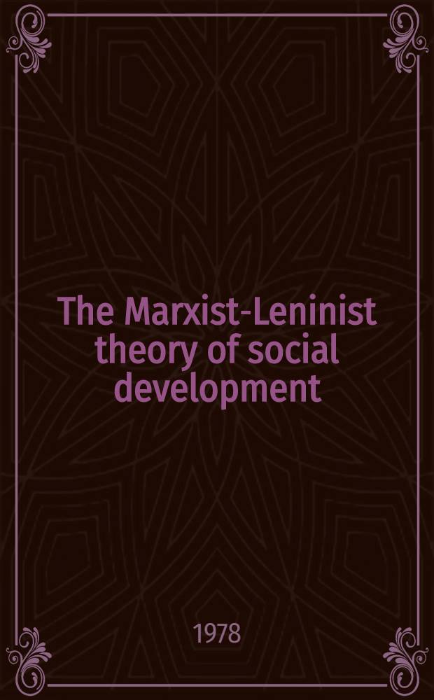 The Marxist-Leninist theory of social development