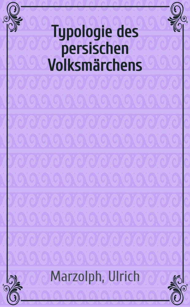 Typologie des persischen Volksmärchens